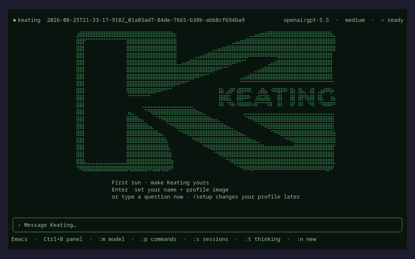 Keating's terminal first-run screen with its green logo, profile-setup prompt, and Message Keating input.
